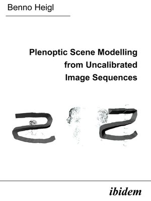 cover image of Plenoptic Scene Modelling from Uncalibrated Image Sequences